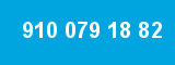 910 079 18 82